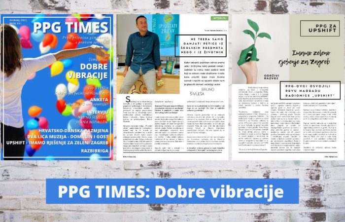 Objavili smo novi broj školskog časopisa PPG Times: Dobre vibracije! PPG prva privatna gimnazija zagreb